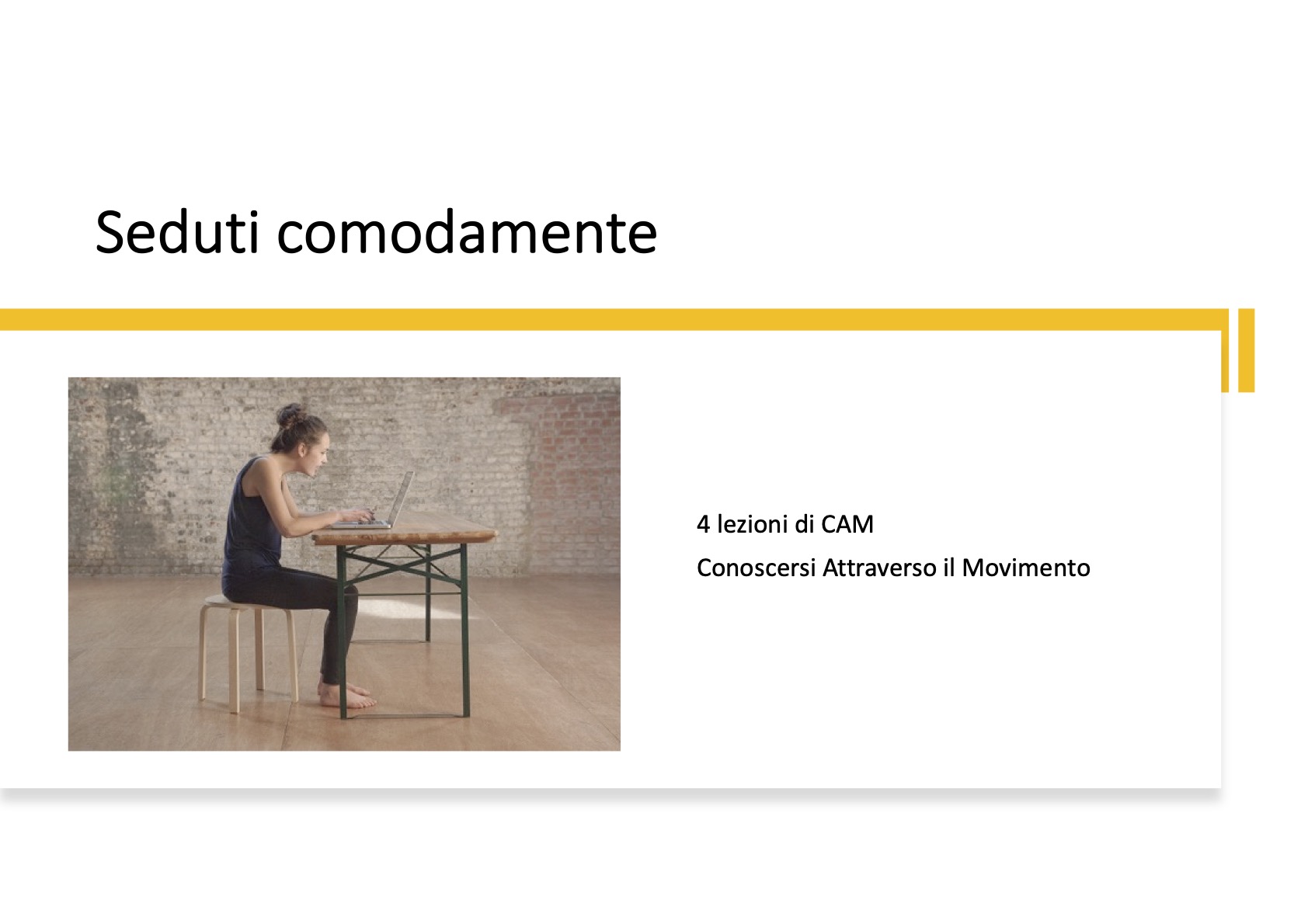 seduti comodamente
